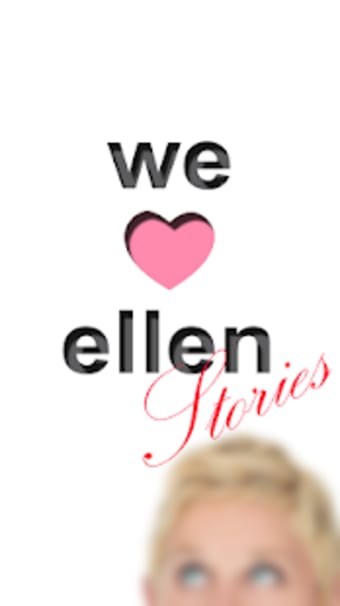 We Love Ellen Stories0