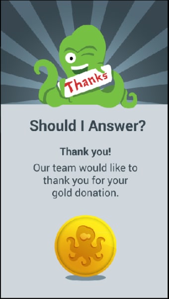 Should I Answer Donation Gold0