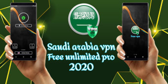 KSA VPN Free -  Saudi Arabia IP - unlimited 20202