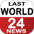 Last World News 24