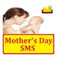 Mothers day SMS Text Message Latest Collection