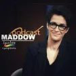 Listen to Rachel Maddow