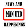 NEWS AND HAPPENINGS IN MANCHESTER UNITED FC