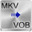 Free MKV to VOB Converter