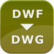 Any DWF to DWG Converter